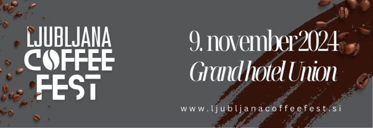 LJUBLJANA Coffee Fest 09.11.2024 – 09.11.2024