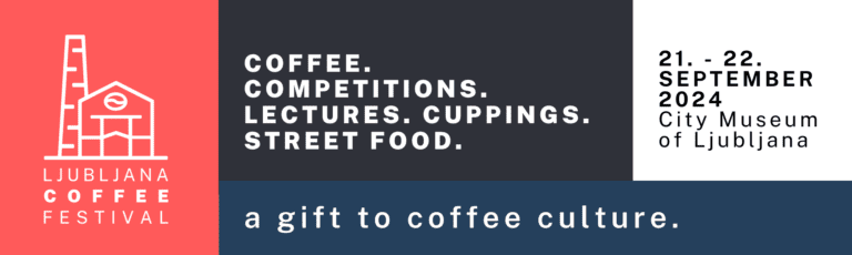 LJUBLJANA Coffee FESTIVAL 21st – 22nd September 2024